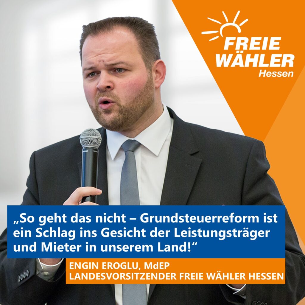 „So geht das nicht – Grundsteuerreform ist ein Schlag ins Gesicht der Leistungsträger und Mieter in unserem Land!“